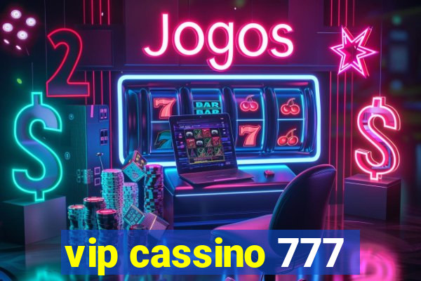 vip cassino 777